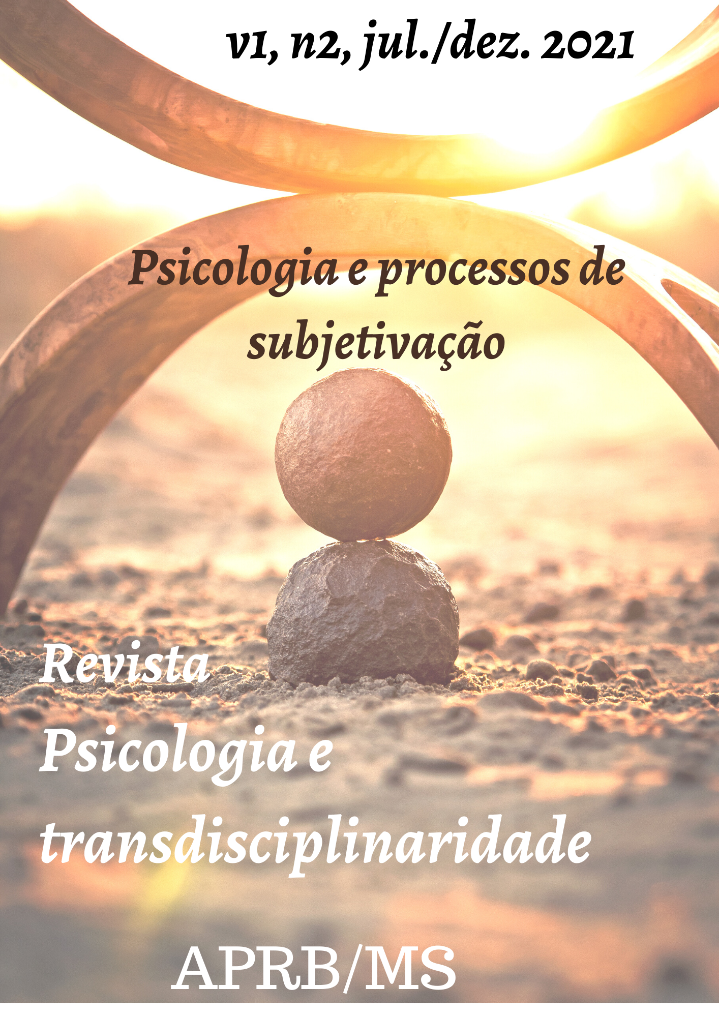 					Afficher Vol. 1 No. 2 (2021): Psicologia e processos de subjetivação
				